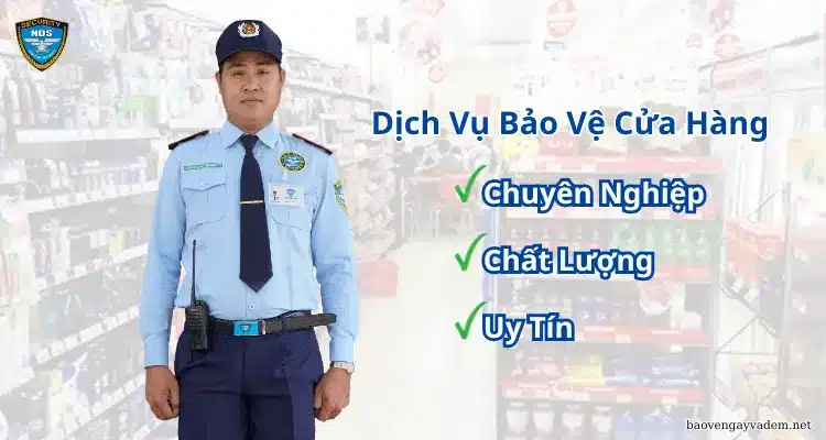 dịch vụ bảo vệ cửa hàng
